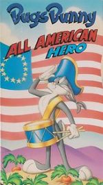 Watch Bugs Bunny: All American Hero 123netflix
