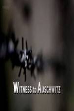 Watch BBC - Witness to Auschwitz 123netflix