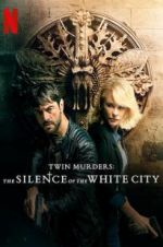Watch Twin Murders: The Silence of the White City 123netflix