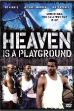 Watch Heaven Is a Playground 123netflix