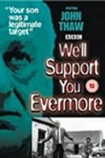 Watch We\'ll Support You Evermore 123netflix