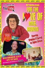 Watch For the Love of Mrs. Brown 123netflix