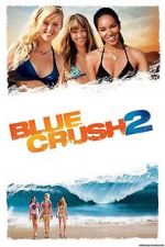 Watch Blue Crush 2 123netflix