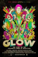 Watch GLOW: The Story of the Gorgeous Ladies of Wrestling 123netflix