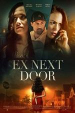 Watch The Ex Next Door 123netflix