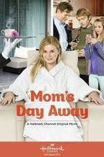 Watch Mom's Day Away 123netflix
