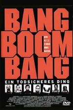 Watch Bang Boom Bang - Ein todsicheres Ding 123netflix