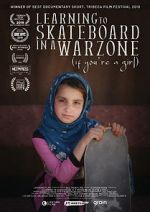Watch Learning to Skateboard in a Warzone (If You\'re a Girl) 123netflix