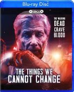 Watch The Things We Cannot Change 123netflix