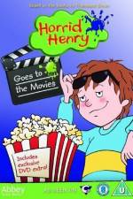 Watch Horrid Henry Goes To The Movies 123netflix