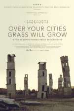 Watch Over Your Cities Grass Will Grow 123netflix