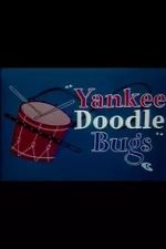 Watch Yankee Doodle Bugs (Short 1954) 123netflix