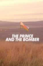 Watch The Prince and the Bomber 123netflix