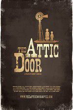 Watch The Attic Door 123netflix