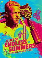 Watch A Life of Endless Summers: The Bruce Brown Story 123netflix