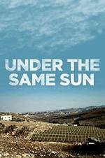 Watch Under the Same Sun 123netflix