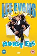 Watch Lee Evans - Monsters Live 123netflix