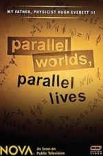 Watch Parallel Worlds, Parallel Lives 123netflix
