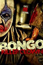 Watch Bongo: Killer Clown 123netflix