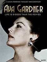 Watch Ava Gardner: Life is Bigger Than Movies 123netflix