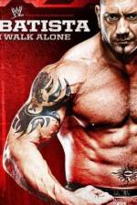 Watch WWE Batista - I Walk Alone 123netflix