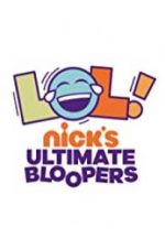 Watch LOL Nick\'s Ultimate Bloopers 123netflix