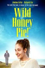 Watch Wild Honey Pie 123netflix