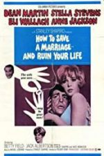 Watch How to Save a Marriage and Ruin Your Life 123netflix