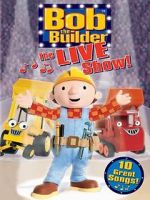Watch Bob the Builder: The Live Show 123netflix