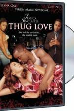 Watch Thug Love 123netflix