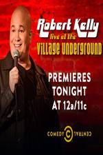 Watch Robert Kelly: Live at the Village Underground 123netflix