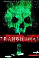 Watch Transhuman 123netflix
