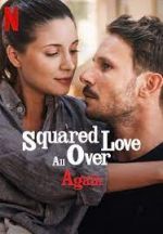 Watch Squared Love All Over Again 123netflix
