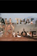 Watch All That Way for Love 123netflix
