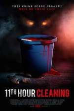 Watch 11th Hour Cleaning 123netflix