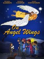 Watch On Angel Wings (TV Short 2014) 123netflix
