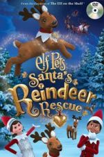 Watch Elf Pets: Santa\'s Reindeer Rescue 123netflix