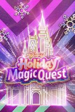 Watch Disney\'s Holiday Magic Quest (TV Special 2021) 123netflix