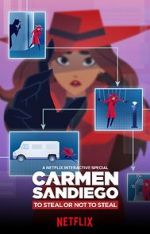 Watch Carmen Sandiego: To Steal or Not to Steal 123netflix
