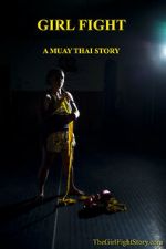 Watch Girl Fight: A Muay Thai Story 123netflix
