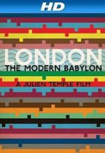 Watch London: The Modern Babylon 123netflix