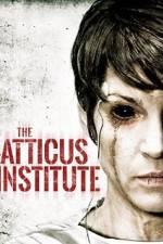 Watch The Atticus Institute 123netflix