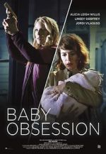 Watch Baby Obsession 123netflix