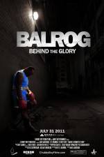 Watch Balrog Behind the Glory 123netflix