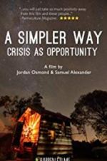 Watch A Simpler Way: Crisis as Opportunity 123netflix