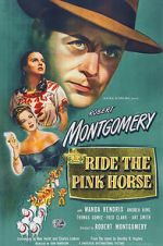 Watch Ride the Pink Horse 123netflix