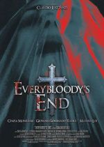 Watch Everybloody\'s End 123netflix
