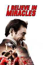 Watch I Believe in Miracles 123netflix