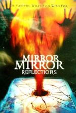 Watch Mirror Mirror 4: Reflections 123netflix