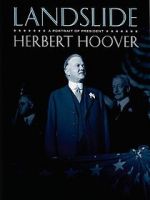 Watch Landslide: A Portrait of President Herbert Hoover 123netflix